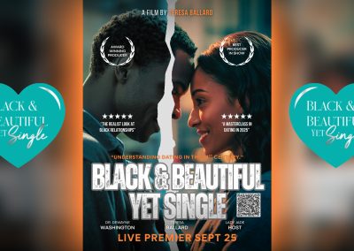 Black & Beautiful Yet Single Documentary Premiere – Hosted By Lady Jade